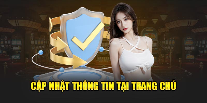 Cập nhật thông tin tại trang chủ 