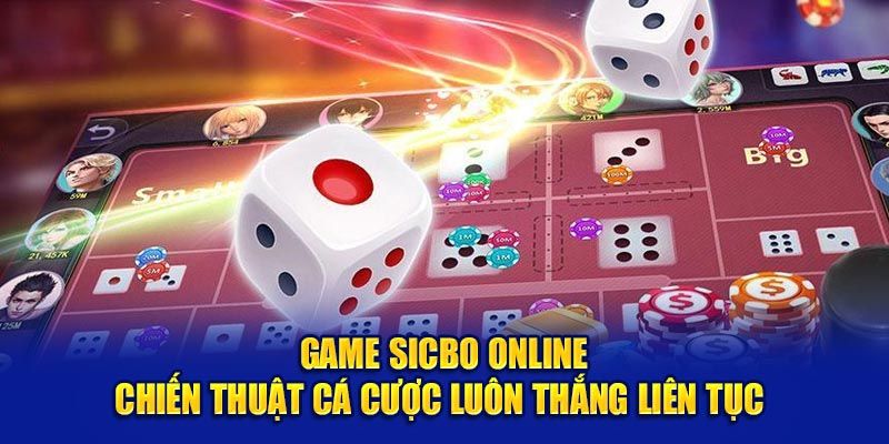 Các cách chơi sicbo hiệu quả tại 95VN