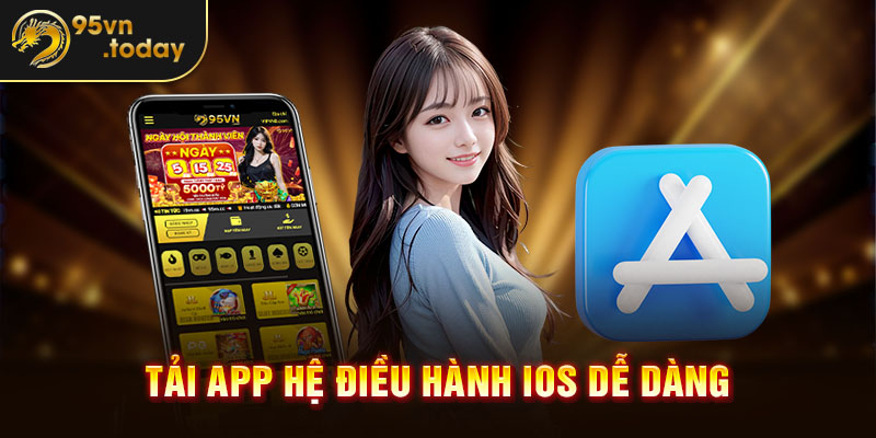 Hệ điều hành iOS cài đặt phần mềm dễ dàng